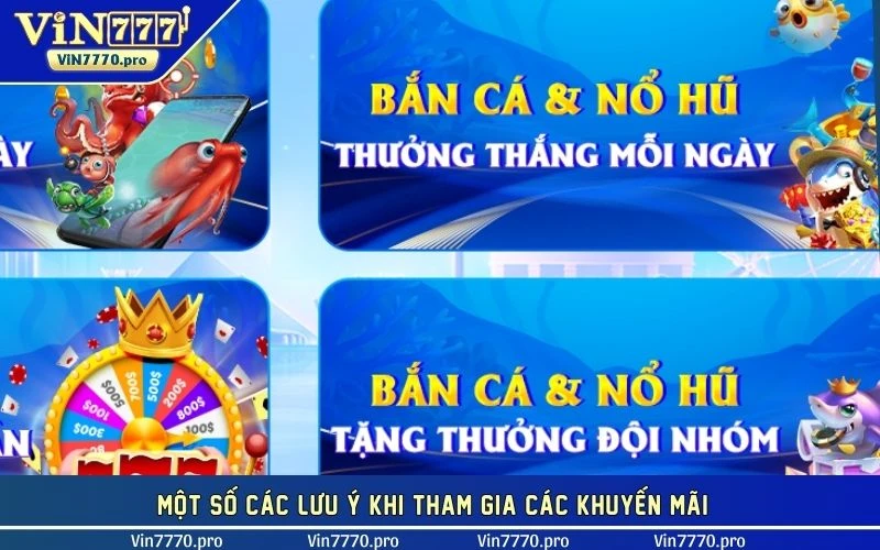 Một số các lưu ý khi tham gia các khuyến mãi 