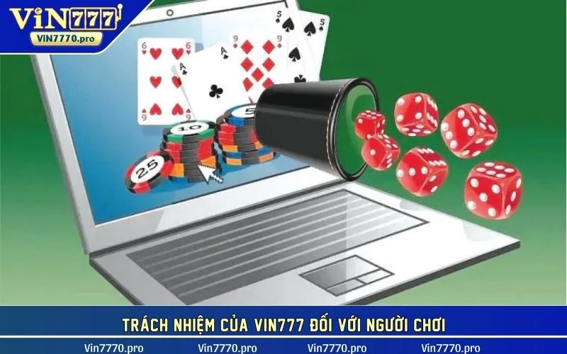 Trách nhiệm của nhà cái đối với cộng đồng bet thủ