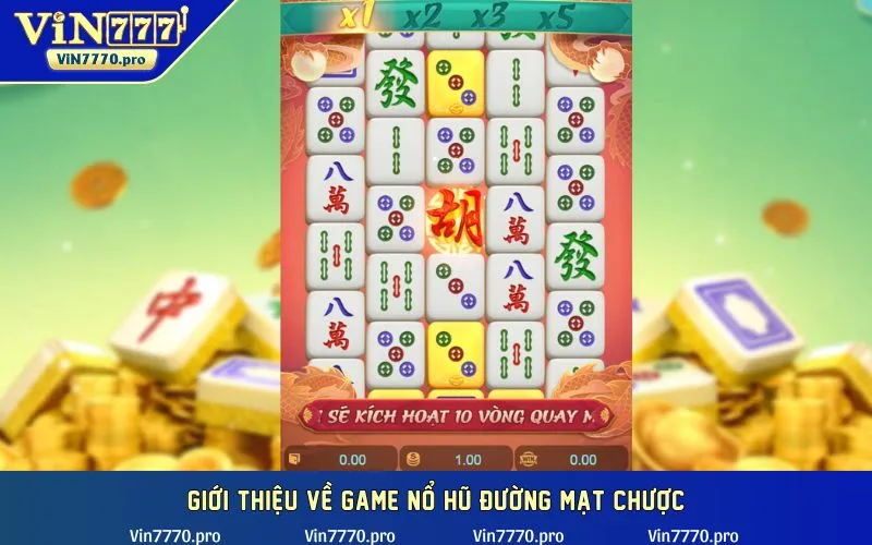 Giới thiệu về game nổ hũ đường mạt chược