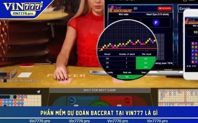 Tìm hiểu cơ bản về tool dự đoán kết quả Baccarat là gì