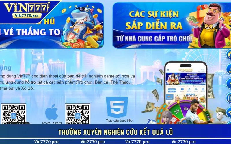 Thường xuyên nghiên cứu kết quả lô